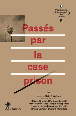 Passés par la case prison