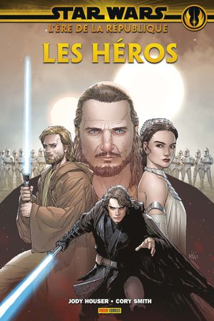Star Wars - L'Ère de la république : Les Héros