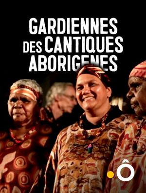 Gardiennes des cantiques aborigènes