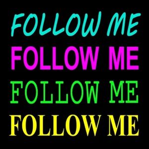 Follow Me, Follow Me, Follow Me
