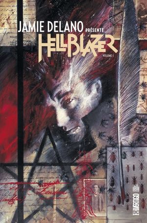 Jamie Delano présente Hellblazer, tome 1
