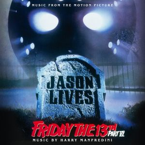 Friday the 13th Part VI: Jason Lives (OST)