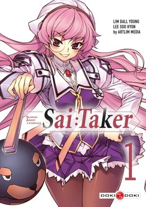 Sai : Taker, tome 1