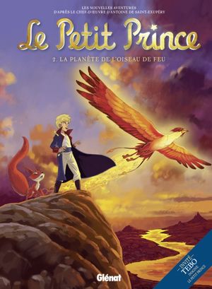 La Planète de l'Oiseau de Feu - Le Petit Prince, tome 2