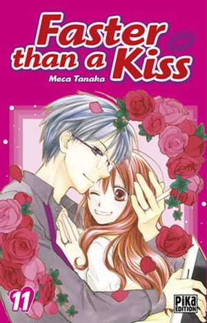 Faster than a kiss, tome 11