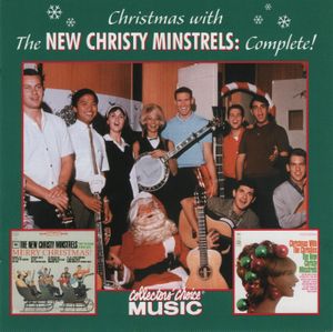 Christmas With the New Christy Minstrels: Complete!