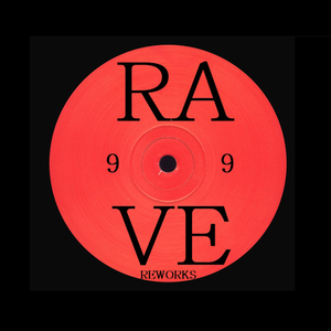 Rave Reworks (Single)