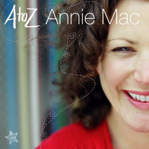 A to Z: Annie Mac