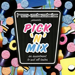 Pick 'n' Mix: An Assortment to Suit All Tastes