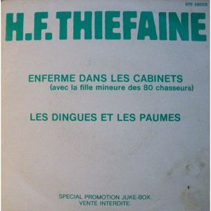 Enfermé dans les cabinets (avec la fille mineure des 80 chasseurs) / Les Dingues et les Paumés (Single)