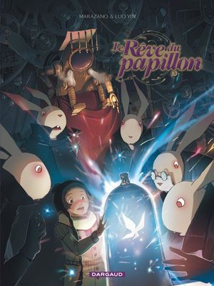 Les Ficelles du cordonnier - Le Rêve du papillon, tome 3