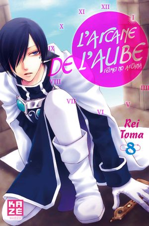 L'Arcane de l'aube, tome 8