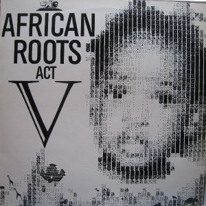 African Roots Act 5
