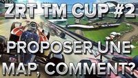 Trackmania Cup 2 #1 : Comment proposer une map?