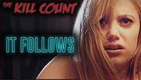It Follows (2014) KILL COUNT