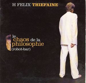 Le Chaos de la philosophie (Robot-bar) (Single)