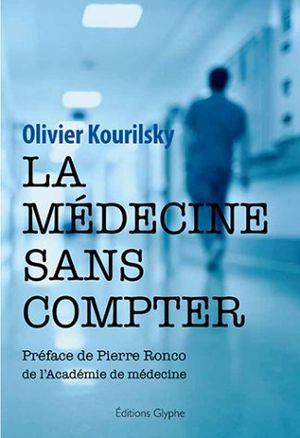 La médecine sans compter