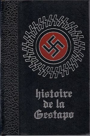 Histoire secrète de la Gestapo (4 tomes)
