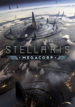 Stellaris: MegaCorp