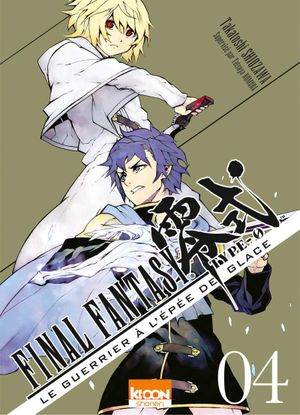 Final Fantasy Type-0 : Le Guerrier à l'épée de glace, tome 4