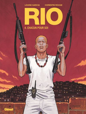 Chacun pour soi - Rio, tome 4