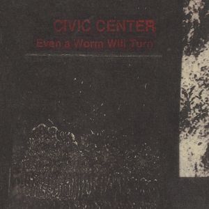 Even a Worm Will Turn (EP)