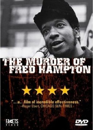 The Murder of Fred Hampton
