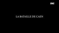 La bataille de Caen