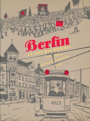La Cité des pierres - Berlin, tome 1