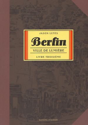 Ville de lumière - Berlin, tome 3
