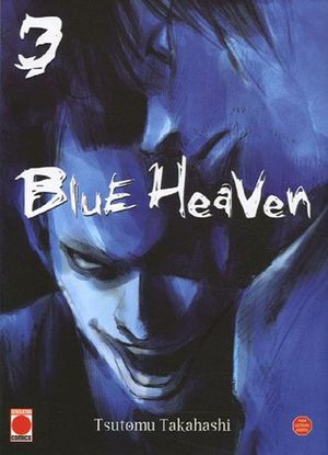 Blue Heaven, tome 3