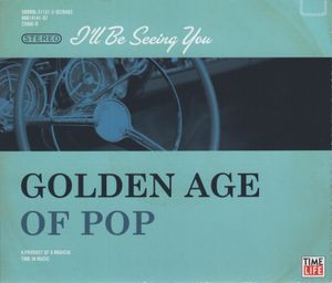 Golden Age of Pop: I’ll Be Seeing You