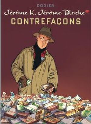 Contrefaçons - Jérôme K. Jérôme Bloche, tome 27