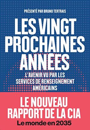 Les Vingt prochaines années