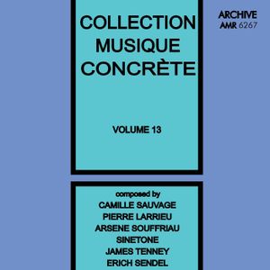 Collection Musique Concrète, Volume 13