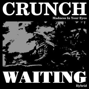 Crunch / Waiting (Single)