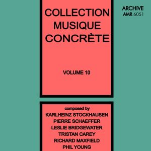 Collection Musique Concrète, Volume 10