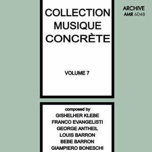 Collection Musique Concrète, Volume 7
