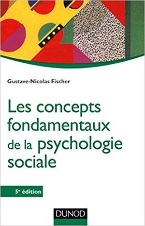 Les concepts fondamentaux de la psychologue sociale