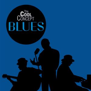 The Cool Concept “Blues”