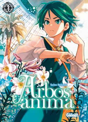 Arbos Anima, tome 1