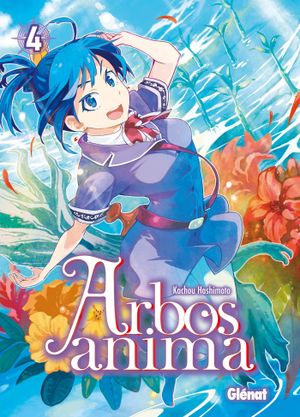 Arbos Anima, tome 4