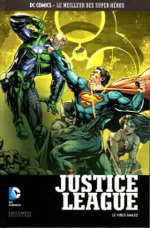 Justice League : Le Virus Amazo - DC Comics, Le Meilleur des Super-Héros, tome 106