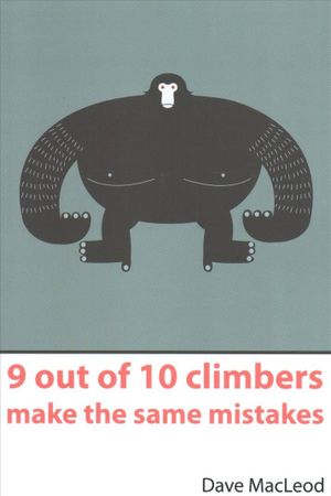 9 out of 10 climbers make the same mistakes