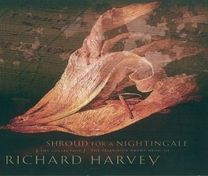 Shroud for a Nightingale: The Television Drama Music of Richard Harvey