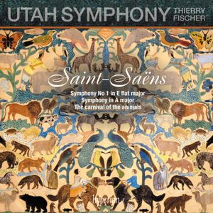 Symphony no. 1 in E-flat major / Symphony in A major / The Carnival of the Animals