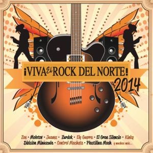¡Viva el rock del norte 2014!