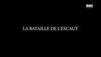 La bataille de l'Escaut