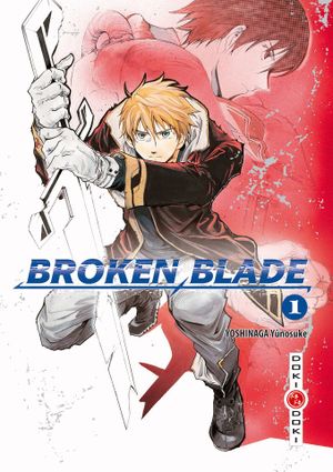 Broken Blade, tome 1