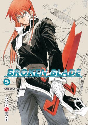 Broken Blade, tome 5